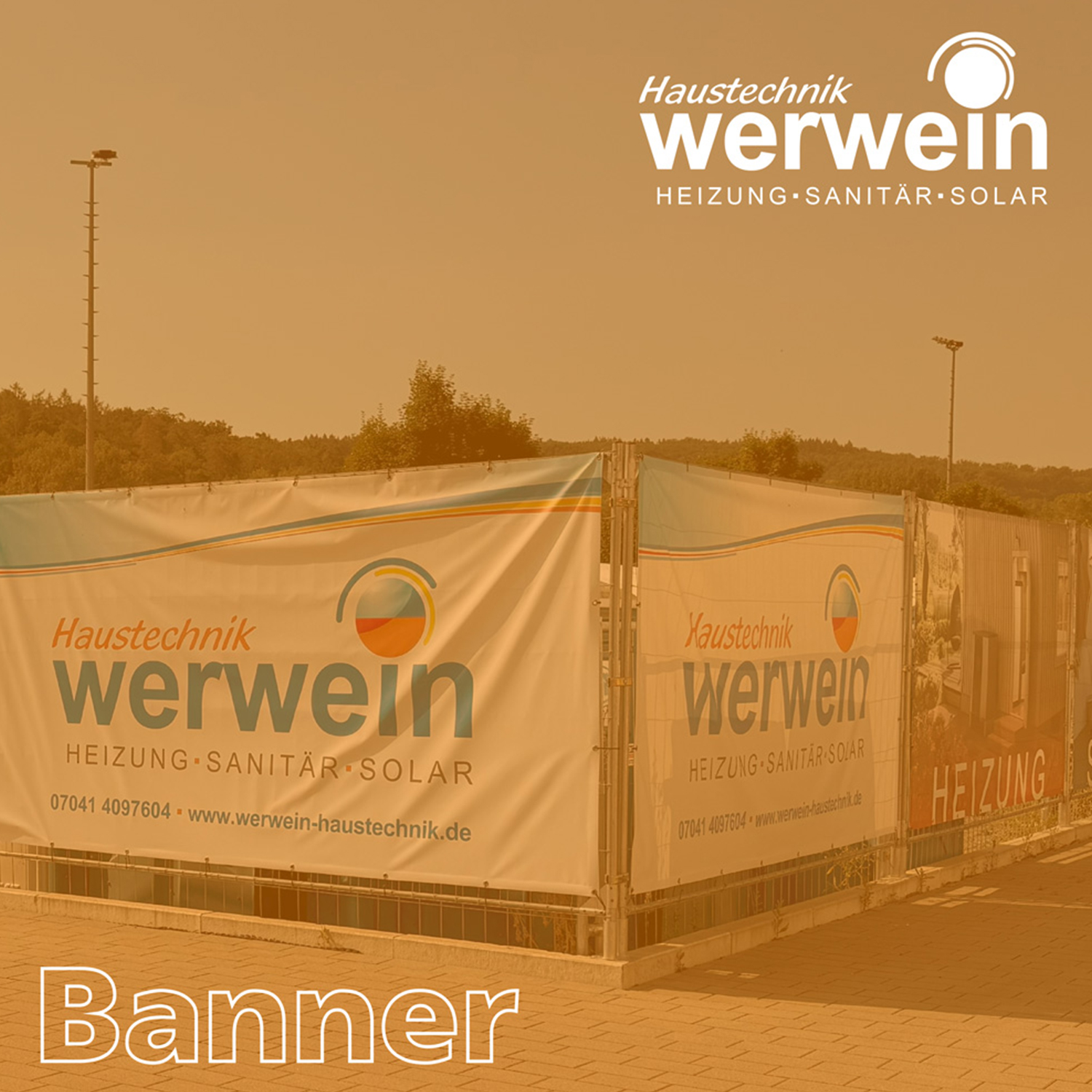 Werwein Heizung Sanitär Solar Bauzaunbanner